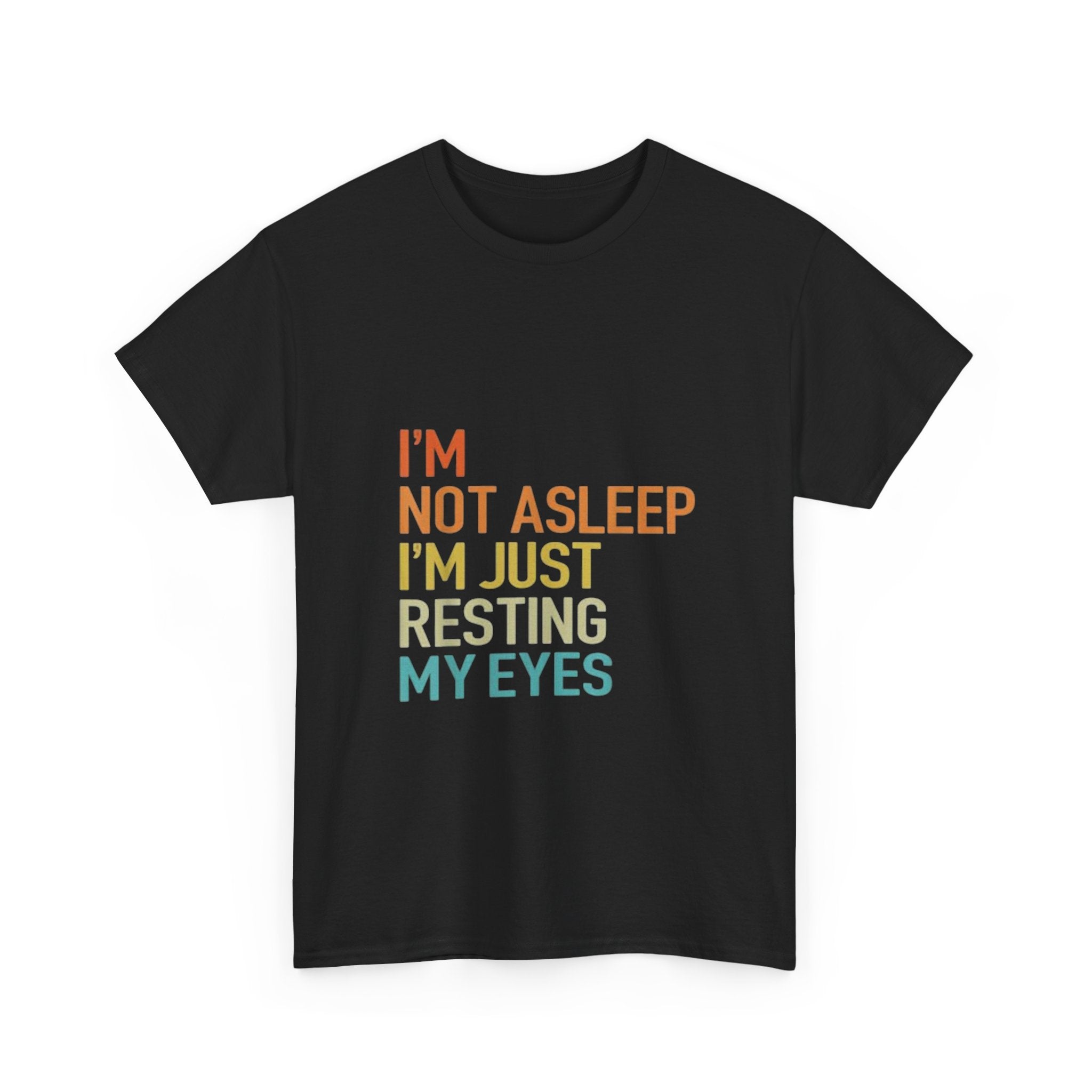 Impressley Funny I am Not Asleep, I am Just Resting My Eyes T-Shirt Retro Humor Graphic Tee for Men & Women