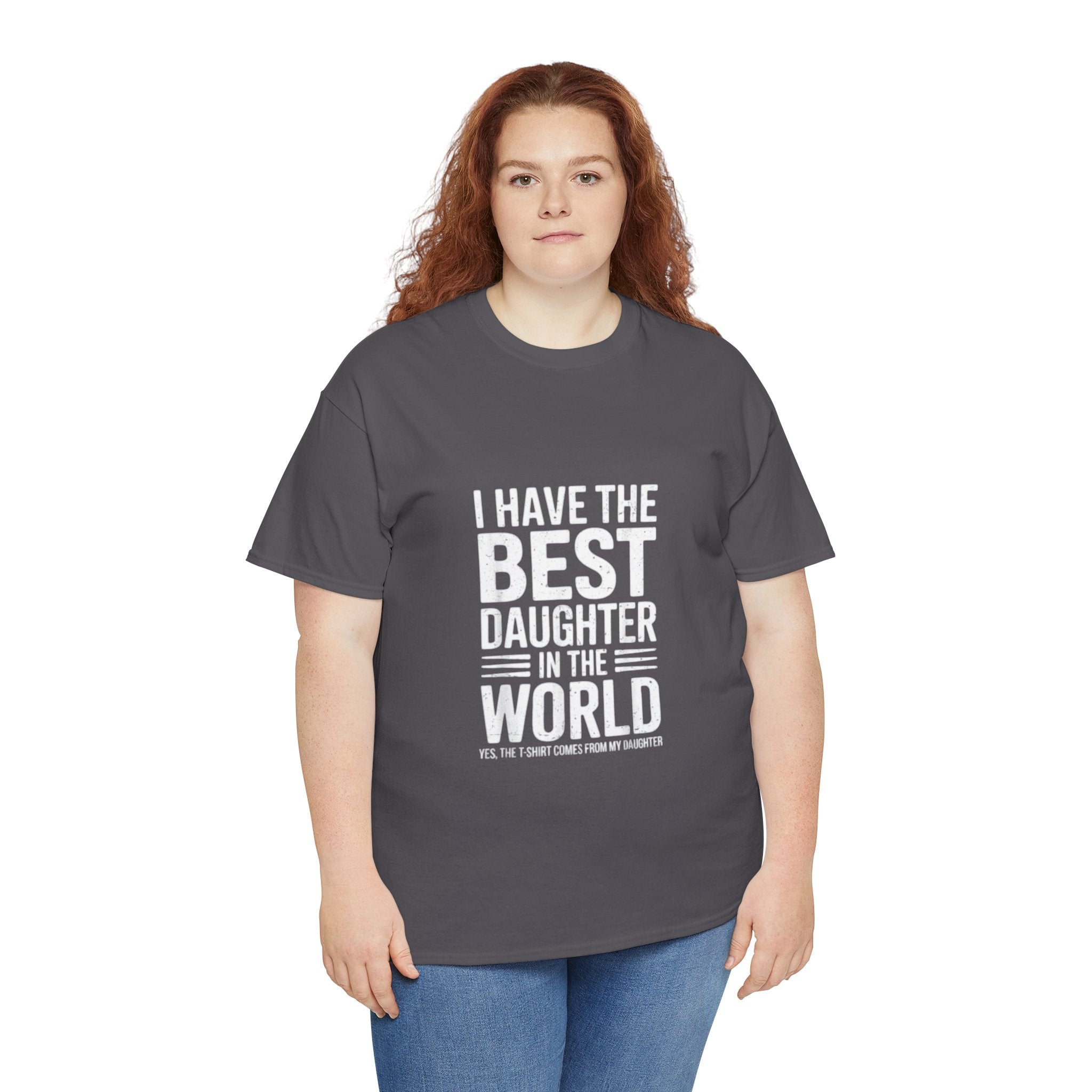 Impressley I Have the Best Daughter in the World T-Shirt Funny Proud Dad Gift Tee | Father Daughter Matching Shirt