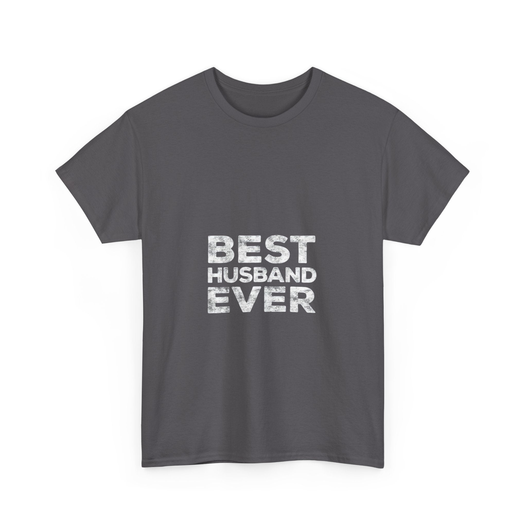 Impressley Best Husband Ever T-Shirt Funny Bold Statement Tee for Men | Anniversary & Valentine’s Gift Shirt