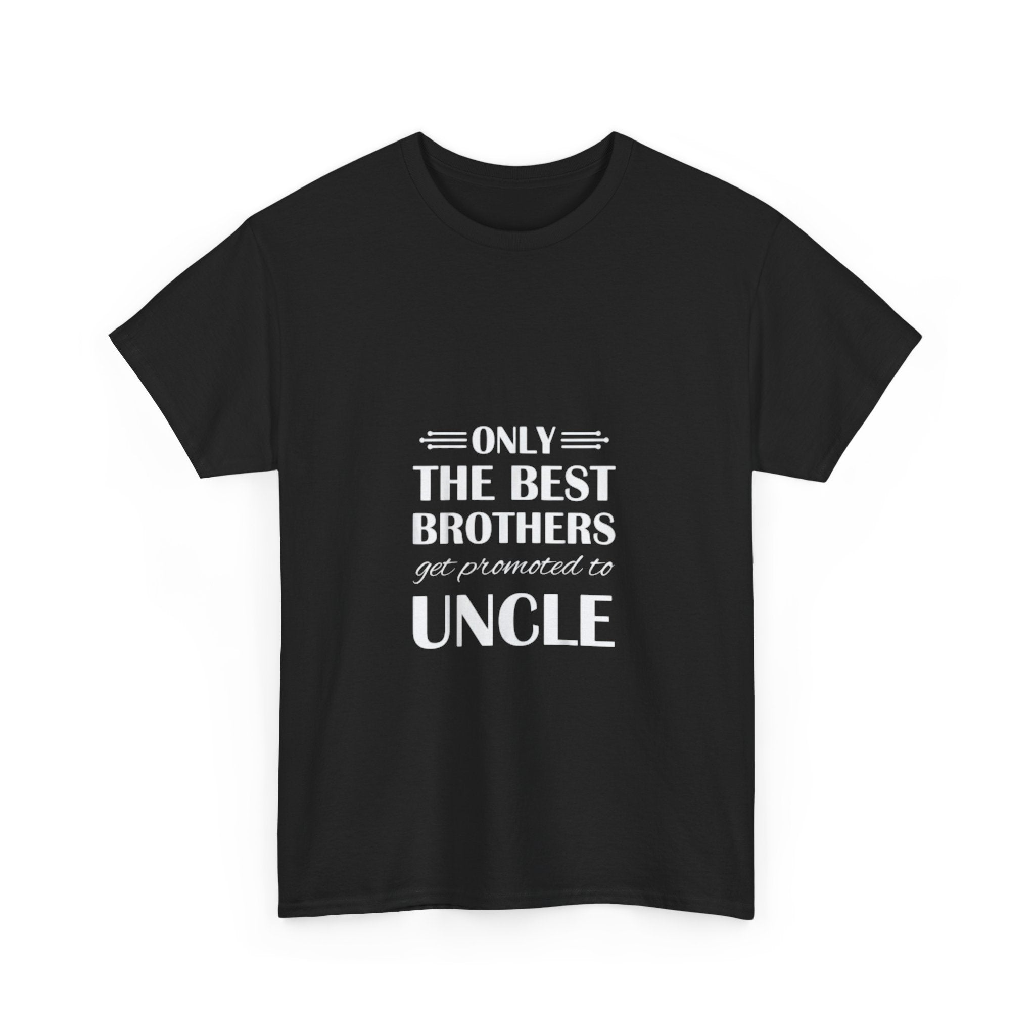 Impressley Only The Best Brothers Get Promoted To Uncle T-Shirt Funny Brother to Uncle Gift Tee for Men