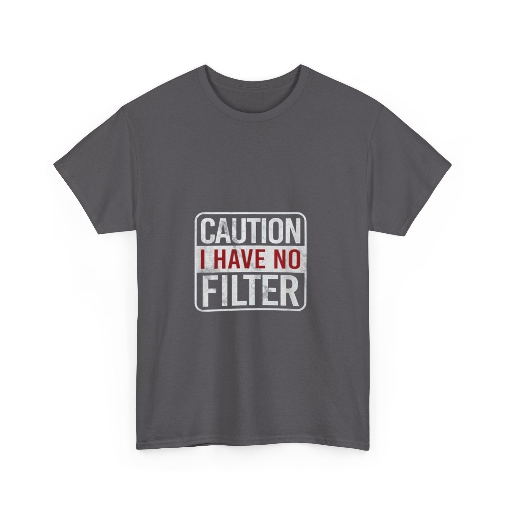 Impressley Caution I Have No Filter T-Shirt  Funny Sarcastic Graphic Tee for Men & Women, Bold Humor Shirt, Witty Saying Gift Idea