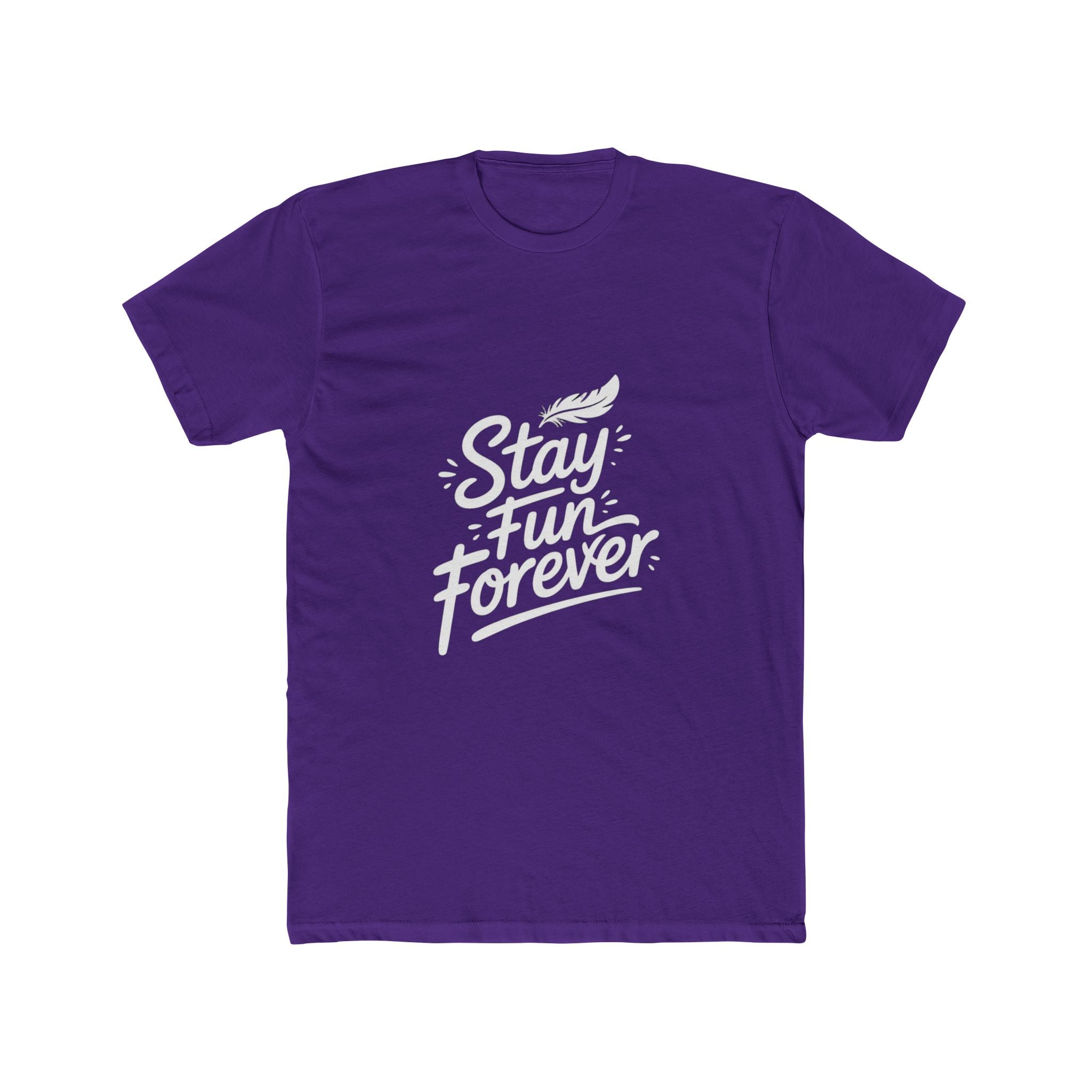 Impressley “Stay Fun Forever” Tee – Funny T Shirts for Men and Women