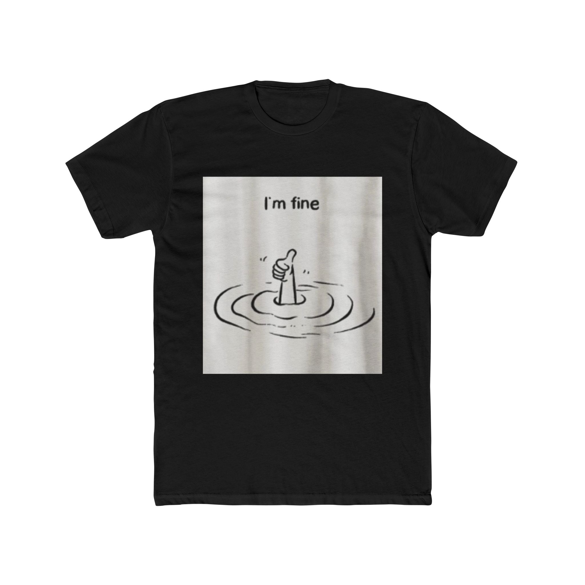 Impressley Funny “I’m Fine” Sarcastic Drowning T-Shirt for Men & Women