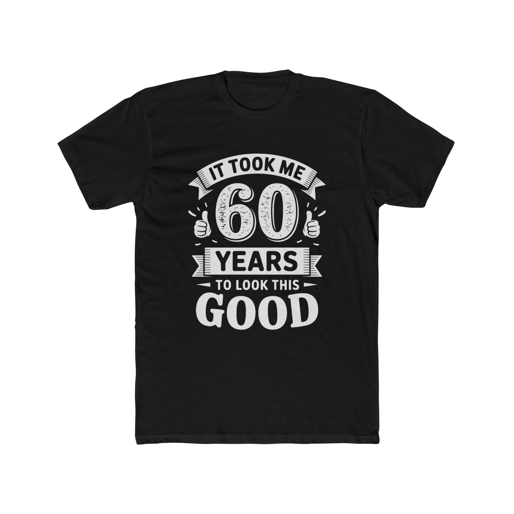 Impressley “60 Years to Look This Good” Tee – Funny 60th Birthday Gift Shirt