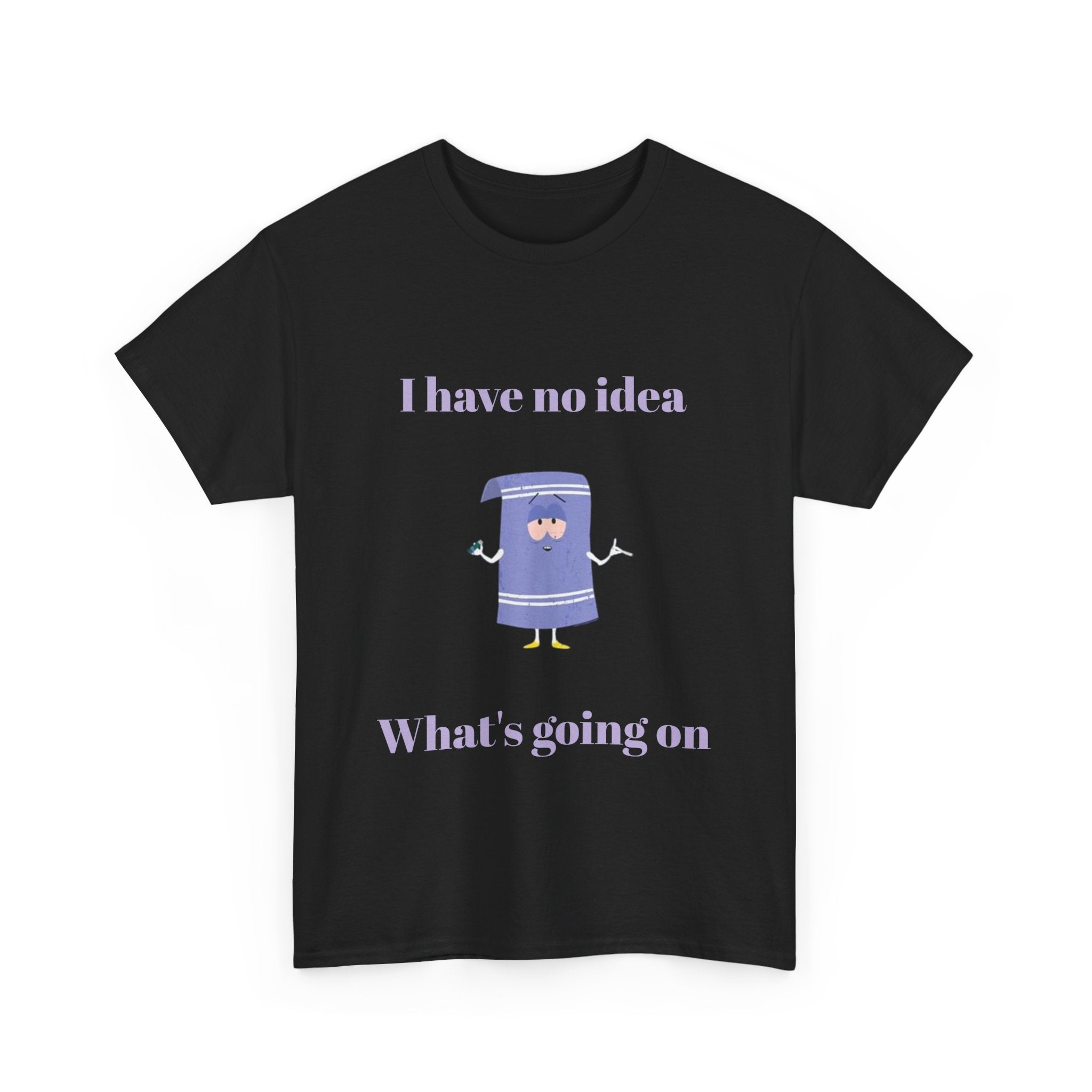 Impressley Funny T-Shirt  I Have No Idea Whats Going On Graphic Tee, Sarcastic Humor Novelty Shirt for Men & Women