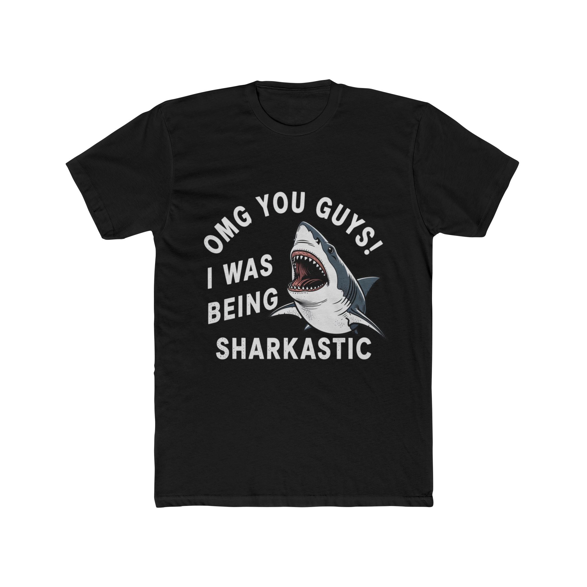 Impressley “ OMG You Guys I Was Being Sharkastic” Tee – Shark Graphic Tee | Sarcastic Ocean Humor Tshirt