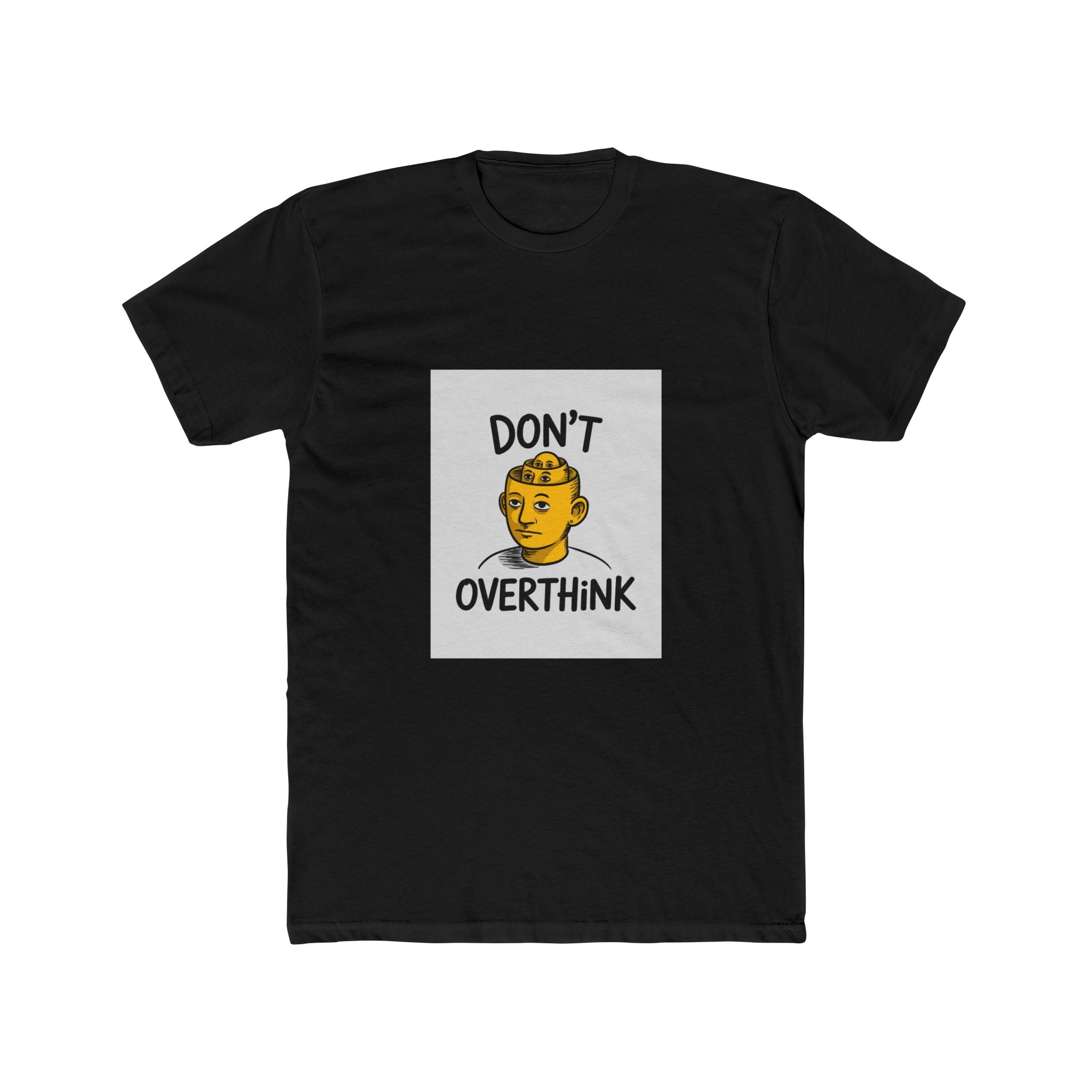 Impressley "Don't Overthink" Graphic T-Shirt – Motivational and Fun Design – Unique Casual Wear for Men and Women